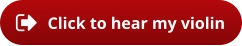 Click to hear my violin