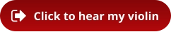 Click to hear my violin